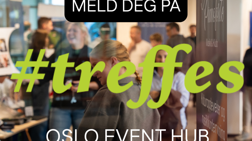 Lenke til artikkel: #treffes i Oslo 23. september på Oslo Event Hub